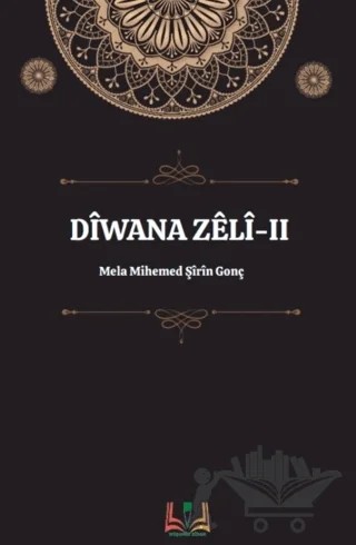 Diwana Zeli-II – Mihemed Şirin Gonç – Sidar Yayınları kitap kapağı