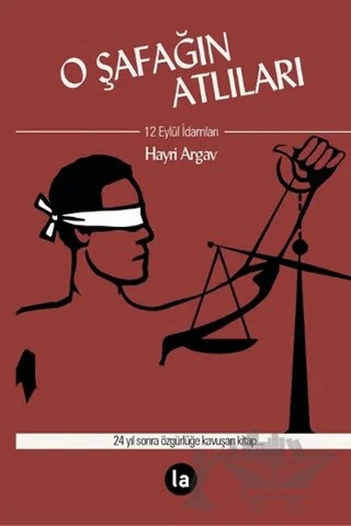 O Şafağın Atlıları – Hayri Argav – La Kitap kitap kapağı