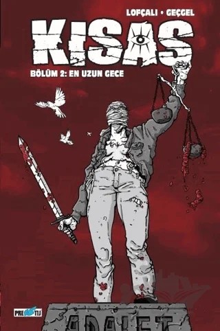 Kısas: Bölüm 2: En Uzun Gece: Kapak A – Kamil Lofçalı – Presstij Kitap kitap kapağı