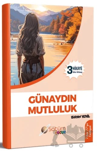 Günaydın Mutluluk – Burhan Yetkil – Satürn Yayınları kitap kapağı
