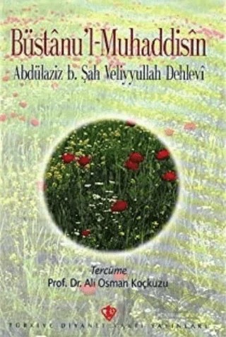 Büstanu'l Muhaddisin – Şah Veliyyullah Dehlevi – Türkiye Diyanet Vakfı Yayınları kitap kapağı