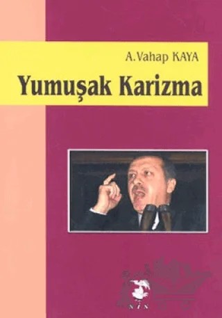 Yumuşak Karizma – A. Vahap Kaya – Sis Yayıncılık kitap kapağı