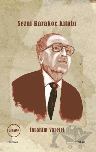 Sezai Karakoç Kitabı – İbrahim Varelci – İzdiham kitap kapağı