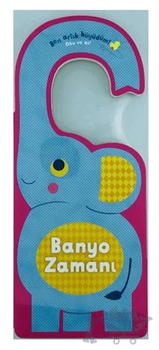 Banyo Zamanı - Ben Artık Büyüdüm! – Kolektif – Doğan Çocuk kitap kapağı