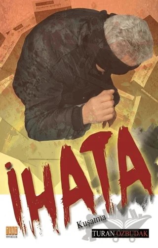 İhata – Turan Özbudak – Tunç Yayıncılık kitap kapağı