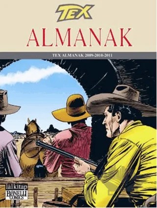 Tex Almanak 2009 - 2010 - 2011 – Claudıo Nizzi – Lal Kitap kitap kapağı