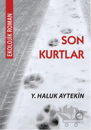 Son Kurtlar – Y. Haluk Aytekin – KitapSaati Yayınları kitap kapağı