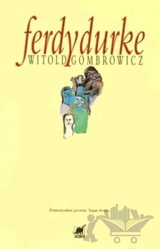 Ferdydurke – Witold Gombrowicz – Ayrıntı Yayınları kitap kapağı