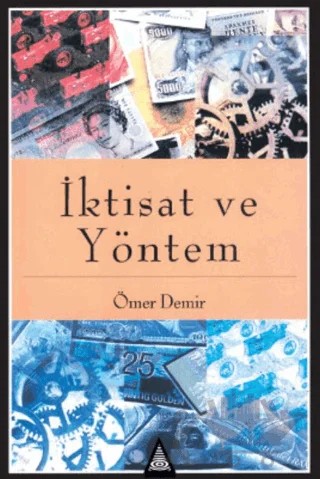 İktisat ve Yöntem – Ömer Demir – İz Yayıncılık kitap kapağı