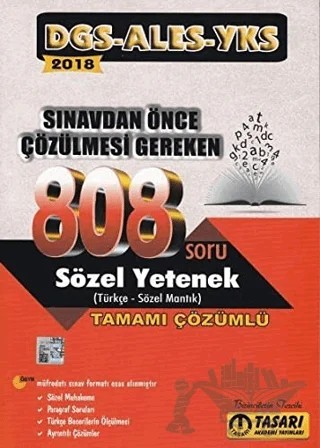 2018 DGS ALES YKS Sınavdan Önce Çözülmesi Gereken 808 Sözel Yetenek Çözümlü – Kolektif – Tasarı Eğitim Yayınları kitap kapağı