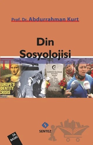 Din Sosyolojisi – Abdurrahman Kurt – Sentez Yayınları kitap kapağı