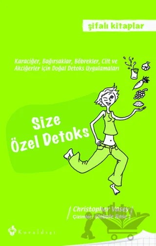 Size Özel Detoks – Christopher Vasey – Kuraldışı Yayınevi kitap kapağı