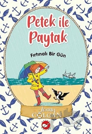 Fırtınalı Bir Gün - Petek ile Paytak 2 – Jenny Colgan – Beyaz Balina Yayınları kitap kapağı