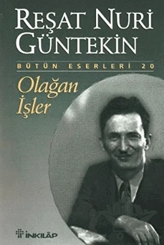 Olağan İşler – Reşat Nuri Güntekin – İnkılap Kitabevi kitap kapağı