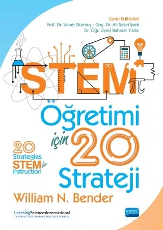 STEM ÖĞRETİMİ İÇİN 20 STRATEJİ - 20 Strategies for STEM Instruction – Soner Durmuş - Ali Sabri İpek - Bahadır Yıldız – Nobel Akademik Yayıncılık kitap kapağı