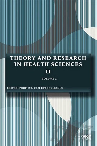 Theory and Research in Health Sciences 2 Volume 2 – Cem Evereklioğlu – Gece Kitaplığı kitap kapağı