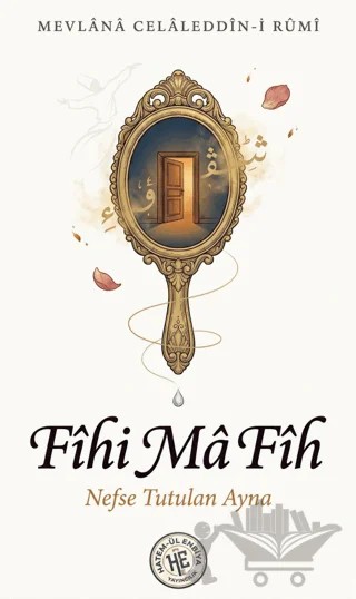 Fîhi Mâ Fîh – Mevlana Celaleddin-i Rumi – Hatem'ül Enbiya Yayıncılık kitap kapağı