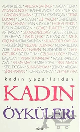 Kadın Yazarlardan Kadın Öyküleri – Kolektif – Kafe Kültür Yayıncılık kitap kapağı
