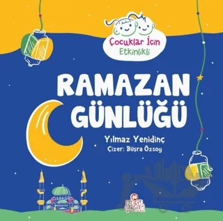 Ramazan Günlüğü – Yılmaz Yenidinç – Nesil Çocuk Yayınları kitap kapağı