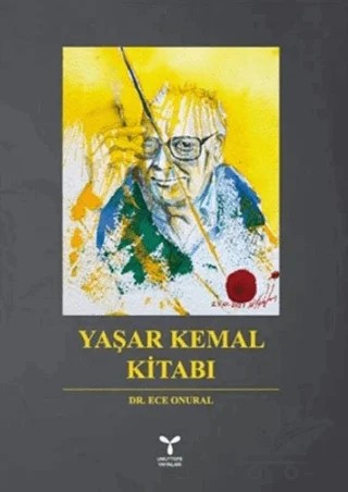 Yaşar Kemal Kitabı – Ece Onuralp – Umuttepe Yayınları kitap kapağı