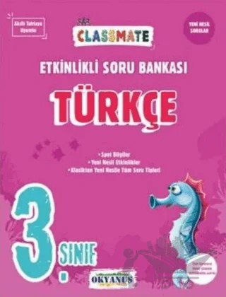3. Sınıf Türkçe Classmate Etkinlikli Soru Bankası – Mutlu Demirarslan – Okyanus Yayınları kitap kapağı