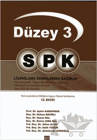 SPK Düzey 3 Lisanslama Sınavlarına Hazırlık – Abdulkadir Köroğlu, Adem Altay, Aydın Karapınar, Emine Çına Bal, Hasan Bal, Rıdvan Bayırlı, Salih Torun – Gazi Kitabevi kitap kapağı