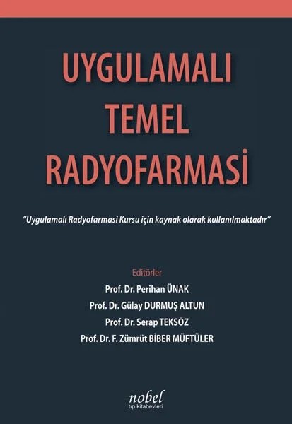 Uygulamalı Temel Radyofarmasi – - – Nobel Tıp Kitabevleri kitap kapağı