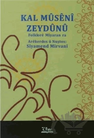 Kal Museni Zeydunu – Siyamend Mirvani – Vate Yayınevi kitap kapağı