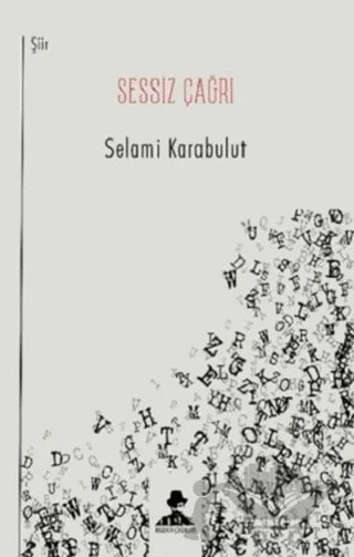 Sessiz Çağrı – Selami Karabulut – İmgenin Çocukları Yayınevi kitap kapağı
