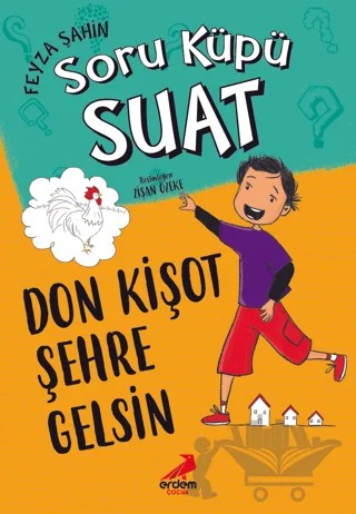 Don Kişot Şehre Gelsin – Feyza Şahin – Erdem Çocuk kitap kapağı