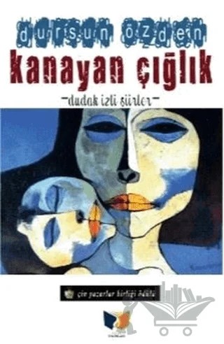 Kanayan Çığlık – Dursun Özden – Ateş Yayınları kitap kapağı