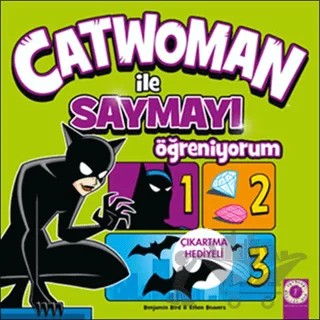 Catwoman ile Saymayı Öğreniyorum – Benjamin Bird, Ethen Beavers – Artemis Yayınları kitap kapağı