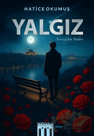 Yalgız – Hatice Okumuş – Patara Kitap kitap kapağı