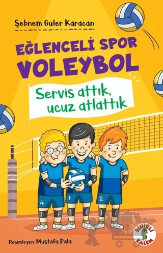 Eğlenceli Spor Voleybol – Şebnem Güler Karacan – Sihirli Kalem kitap kapağı