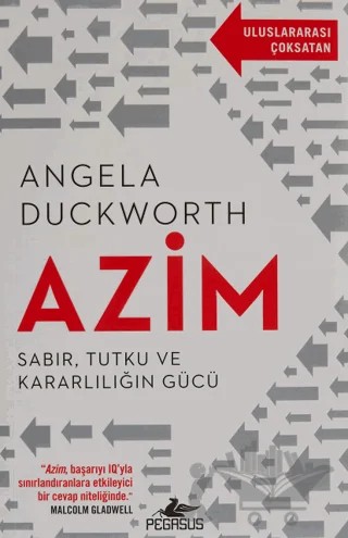 Azim: Sabır, Tutku ve Kararlılığın Gücü – Angela Duckworth – Pegasus Yayınları kitap kapağı
