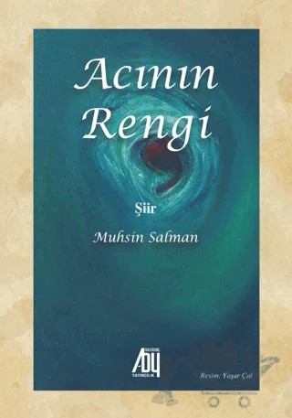 Acının Rengi – Muhsin Salman – Baygenç Yayıncılık kitap kapağı