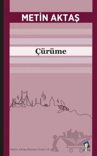 Çürüme – Metin Aktaş – Dara Yayınları kitap kapağı