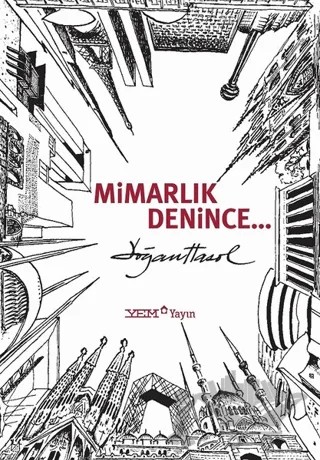 Mimarlık Denince – Doğan Hasol – YEM Yayın kitap kapağı
