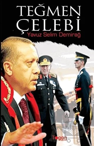 Teğmen Çelebi – Yavuz Selim Demirağ – Togan Yayıncılık kitap kapağı