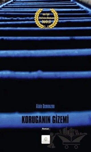 Koruganın Gizemi – Alain Demouzon – Kyrhos Yayınları kitap kapağı