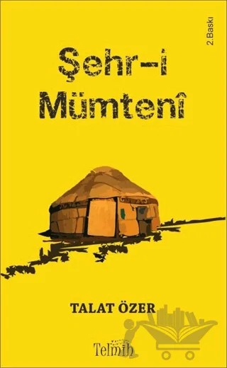 Şehr-i Mümteni – Talat Özer – Telmih Kitap kitap kapağı