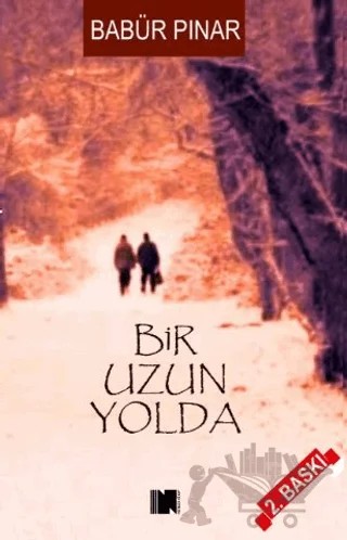 Bir Uzun Yolda – Babür Pınar – Nitelik Kitap kitap kapağı