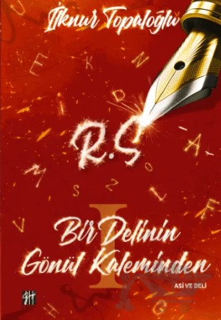 Bir Delinin Gönül Kaleminden – İlknur Topaloğlu – Gazi Kitabevi kitap kapağı