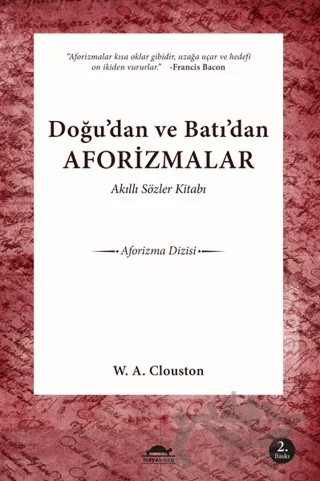Doğu’dan ve Batı’dan Aforizmalar – William Alexander Clouston – Maya Kitap kitap kapağı