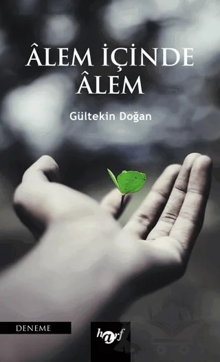Alem İçinde Alem – Gültekin Doğan – Harf Eğitim Yayıncılık kitap kapağı