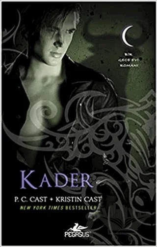Kader – P. C. Cast – Pegasus Yayınları kitap kapağı