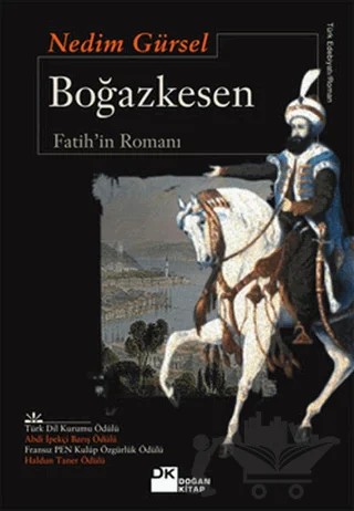 Boğazkesen Fatih’in Romanı – Nedim Gürsel – Doğan Kitap kitap kapağı
