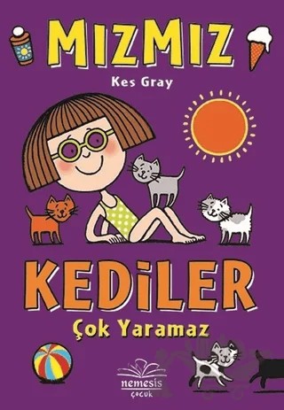 Kediler Çok Yaramaz - Mızmız – Kes Gray – Nemesis Kitap kitap kapağı