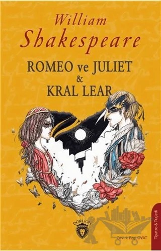 Romeo ve Juliet & Kral Lear – William Shakespeare – Dorlion Yayınları kitap kapağı
