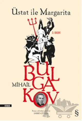 Üstat ile Margarita – Mihail Afanasyeviç Bulgakov, Mihail Afansyeviç Bulgakov – Everest Yayınları kitap kapağı